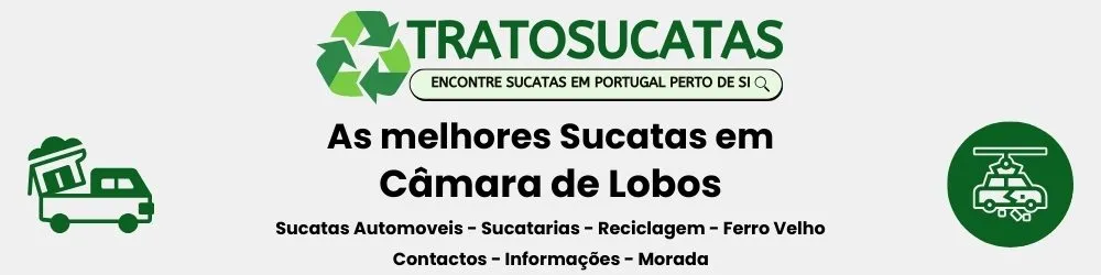 As Melhores sucatas em Câmara de Lobos perto de mim