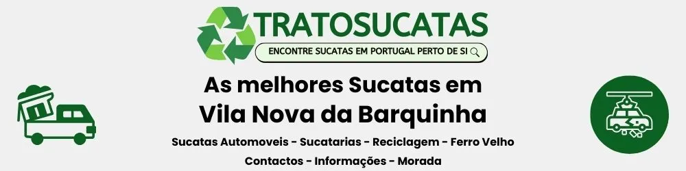 As Melhores sucatas em Vila Nova da Barquinha perto de mim